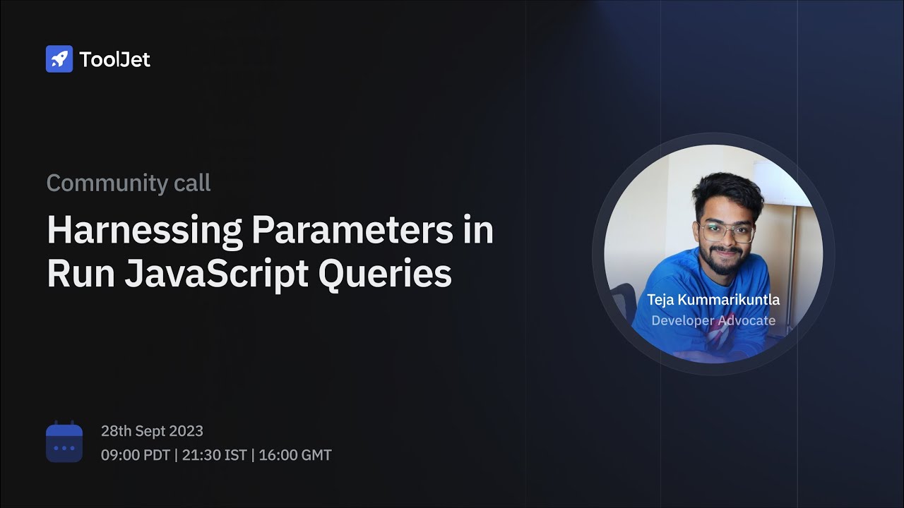 Harnessing Parameters in Run JavaScript Queries | Community Call - September 2023